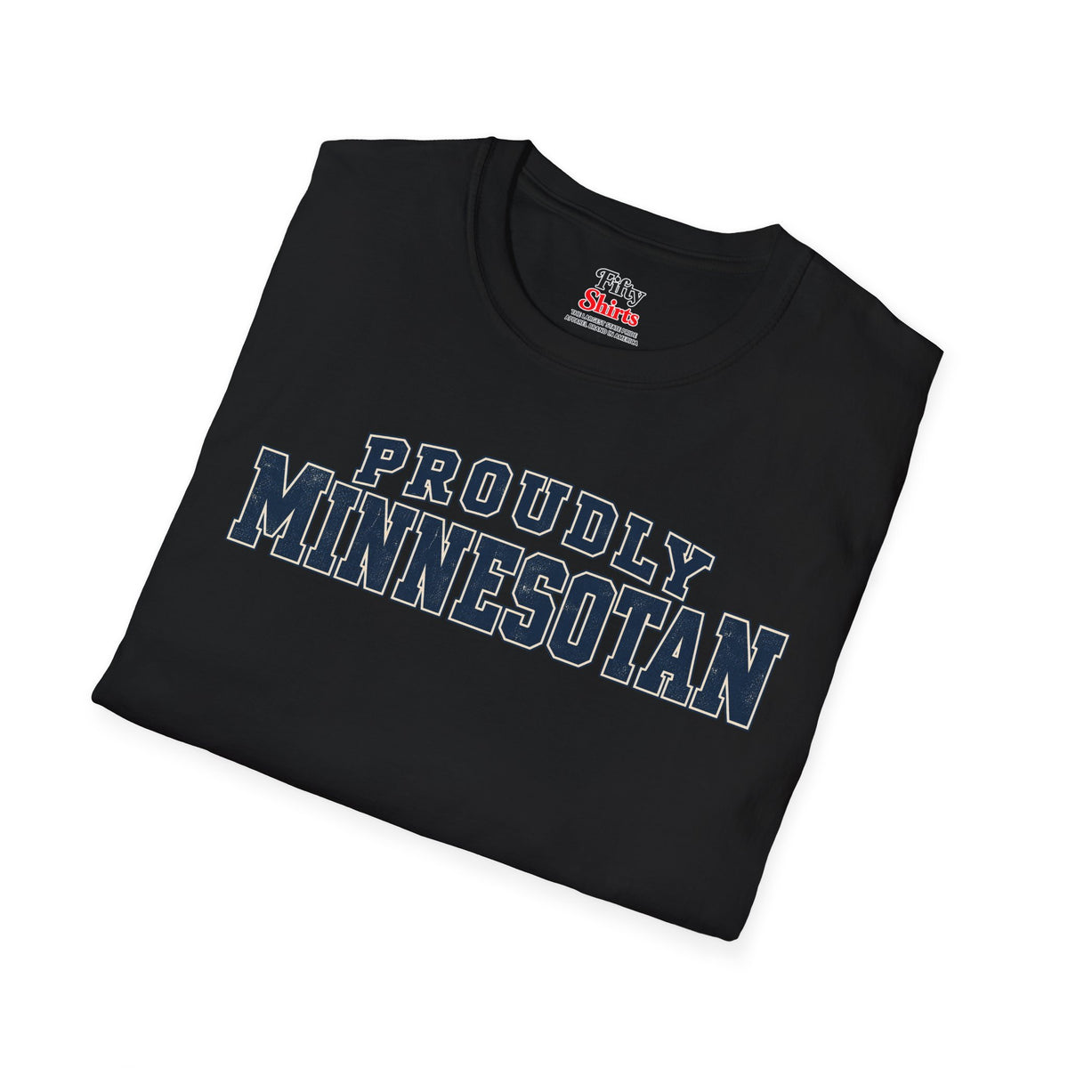 Proudly Minnesotan Unisex Softstyle T Shirt State Name Graphic Tee