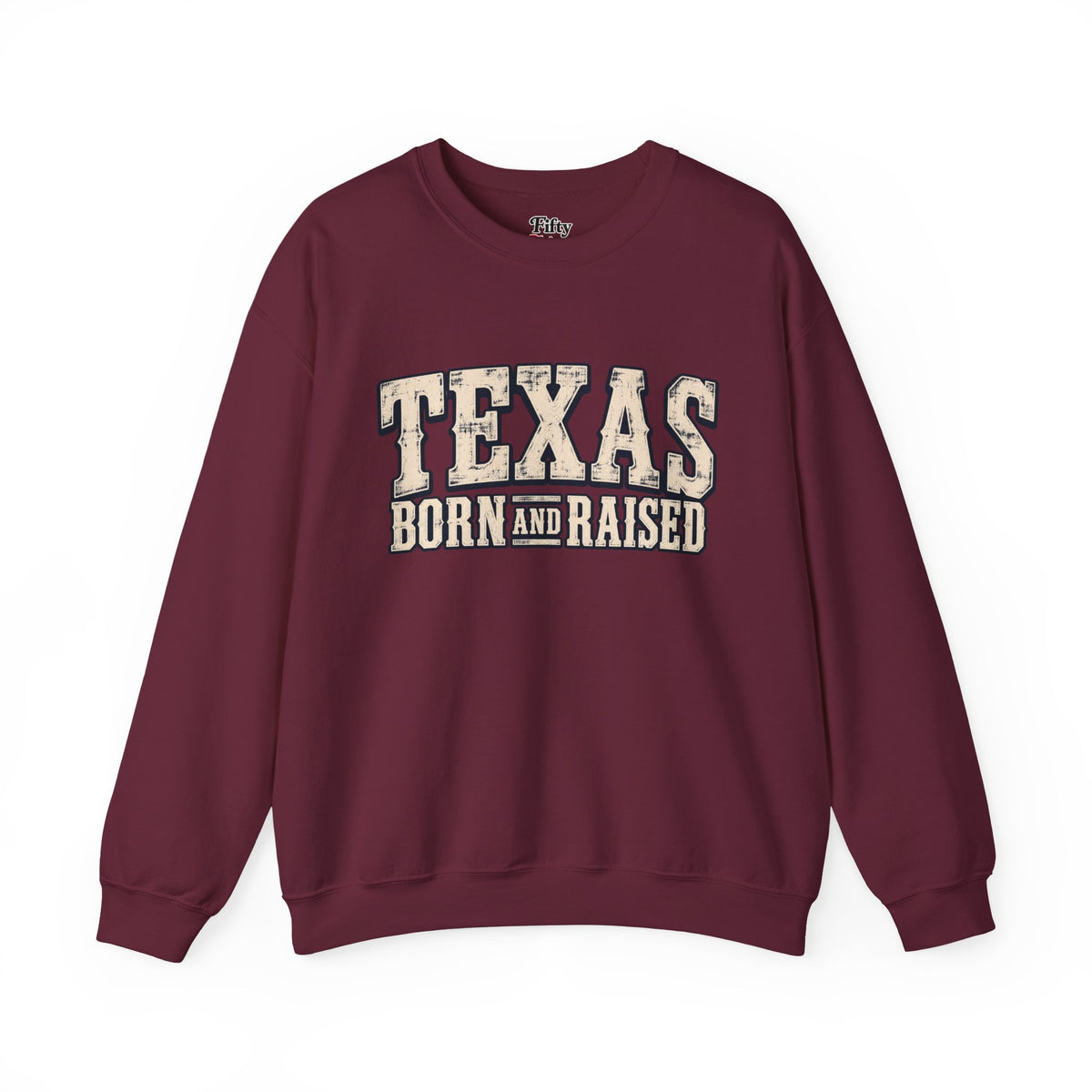 Texas Born and Raised Old-School Ranch Heritage Unisex Sweatshirt Graphic