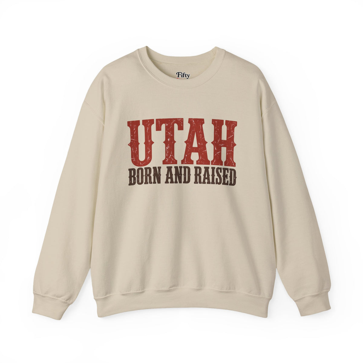 Utah Born and Raised Western Heritage Unisex Sweatshirt Graphic