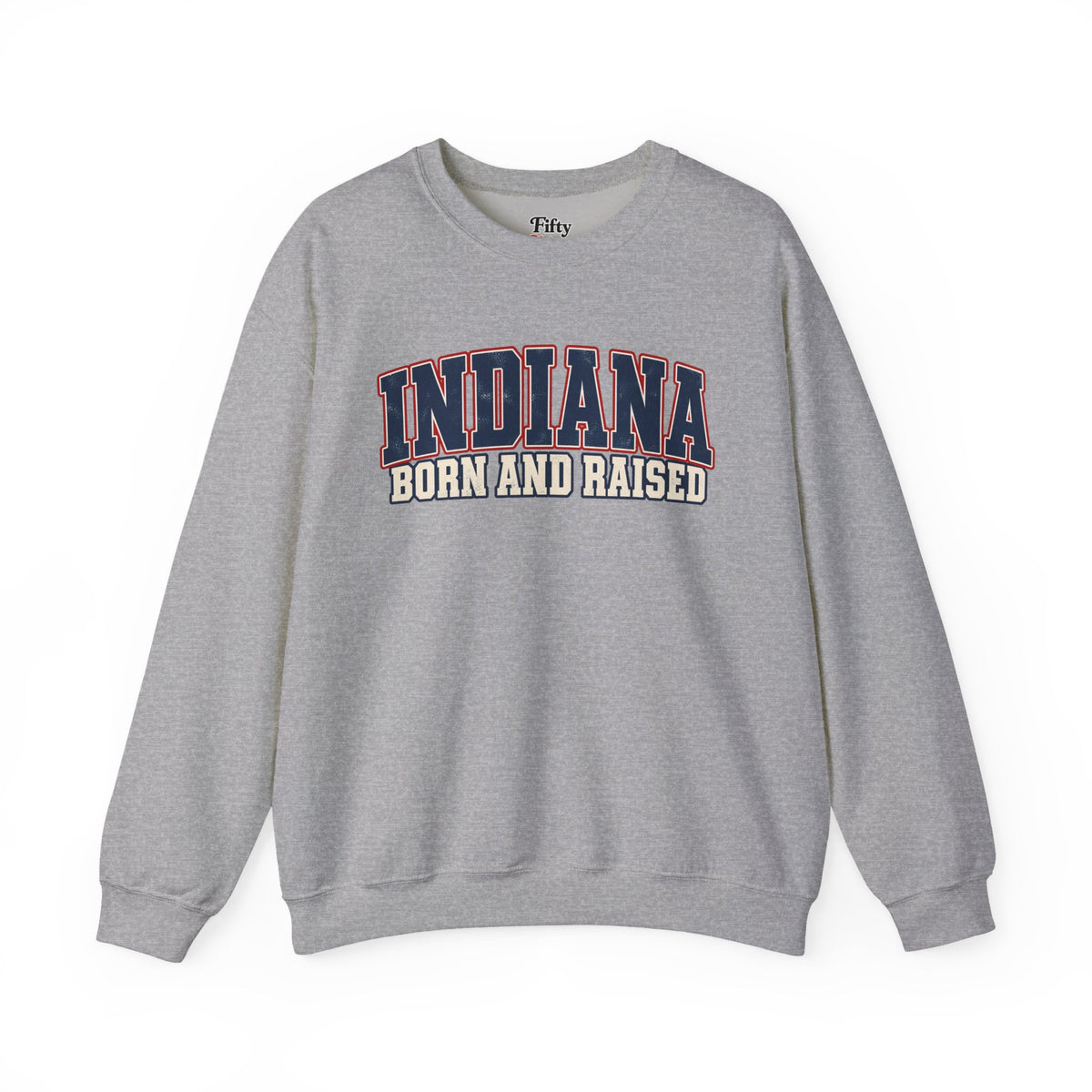 Indiana Born and Raised Hoosier Heritage Unisex Sweatshirt Graphic