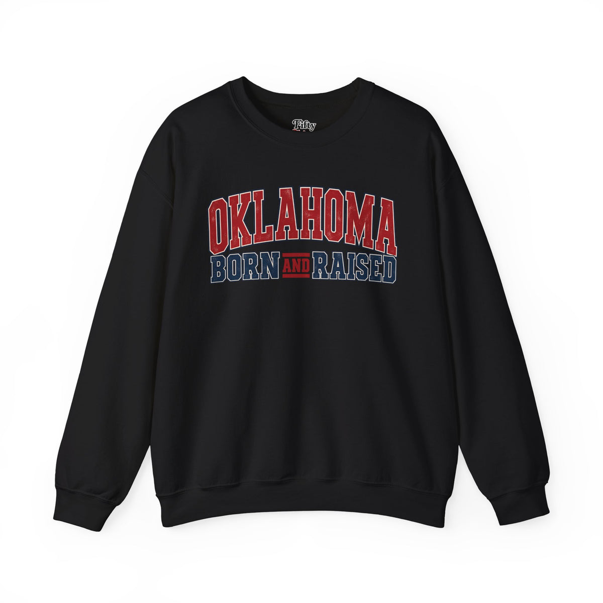 Oklahoma Born and Raised Unisex Crewneck Sweatshirt State Name Graphic