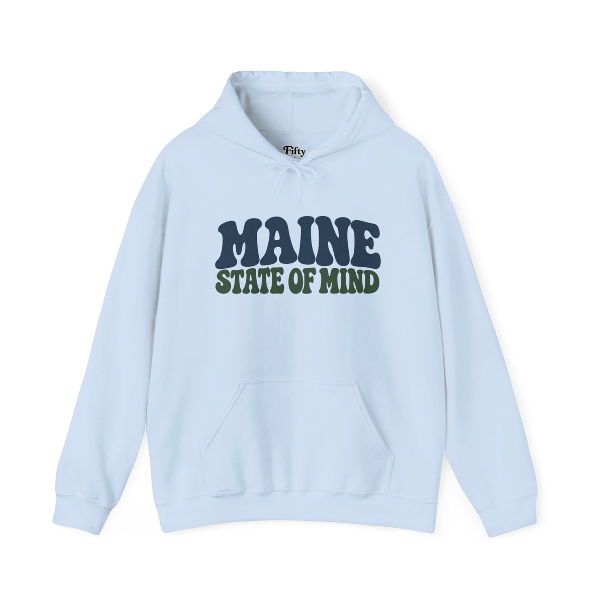 Maine State of Mind Unisex Hoodie State Name Graphic