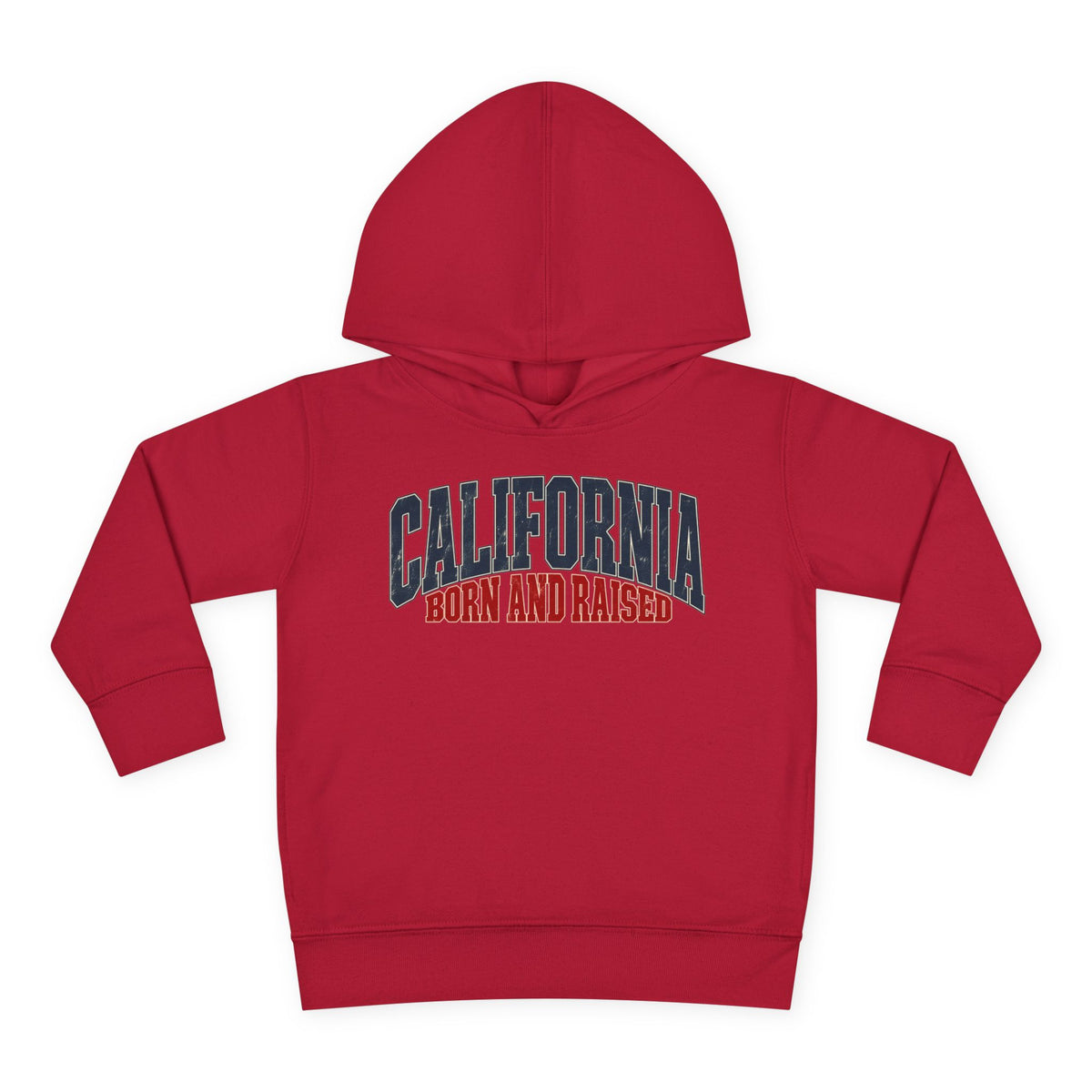 California Born and Raised Premium West Coast Streetwear Unisex Toddler Pullover Fleece Hoodie