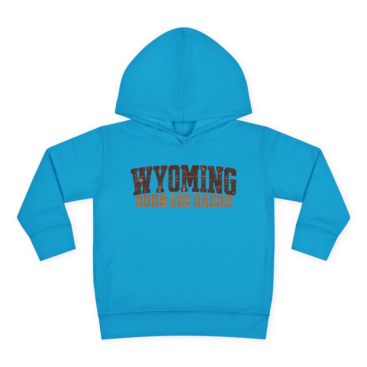 Wyoming Born and Raised Rugged Workwear Unisex Toddler Pullover Fleece Hoodie