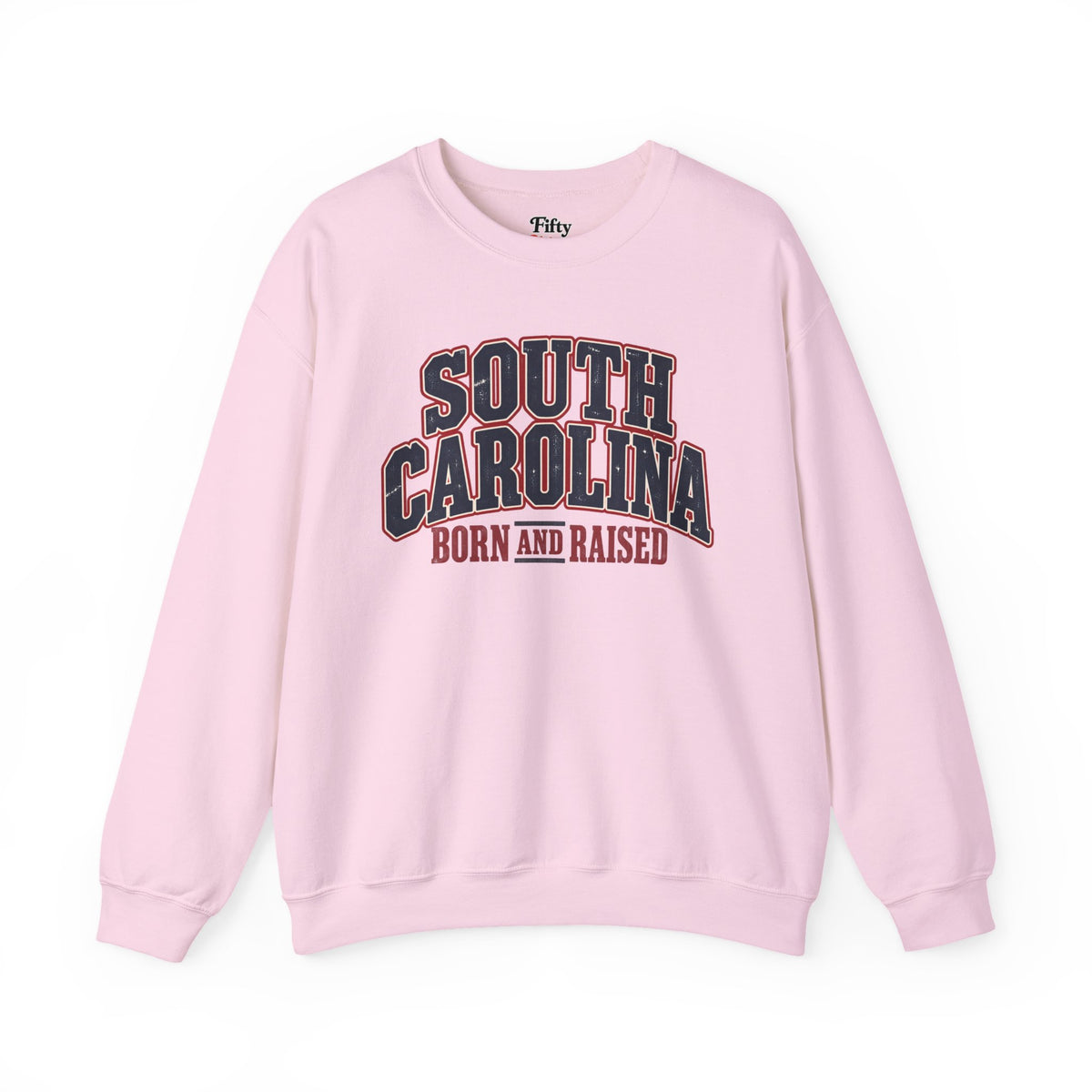 South Carolina Born and Raised Southern Americana Unisex Sweatshirt Graphic