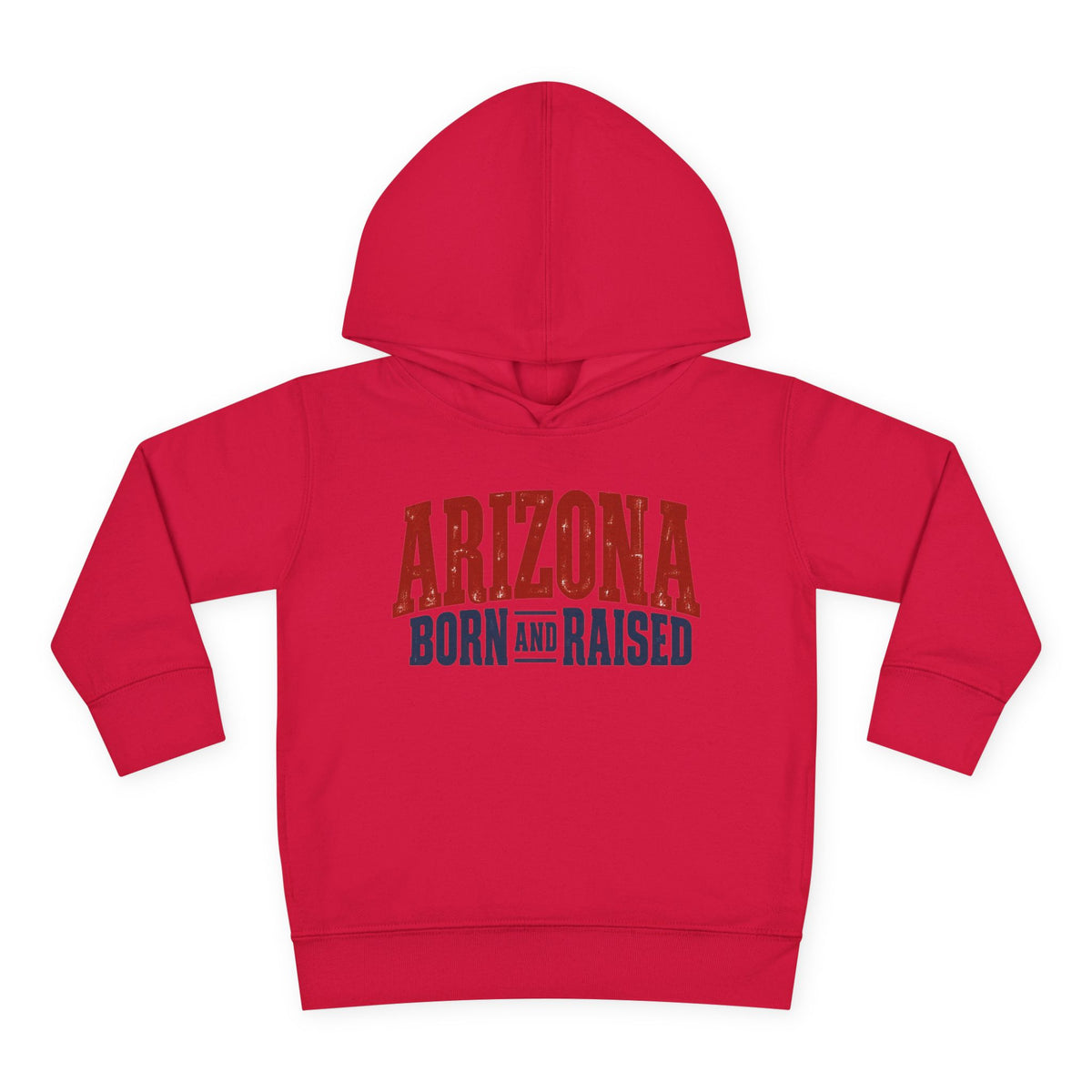 Arizona Born and Raised Classic Souvenir Unisex Toddler Pullover Fleece Hoodie