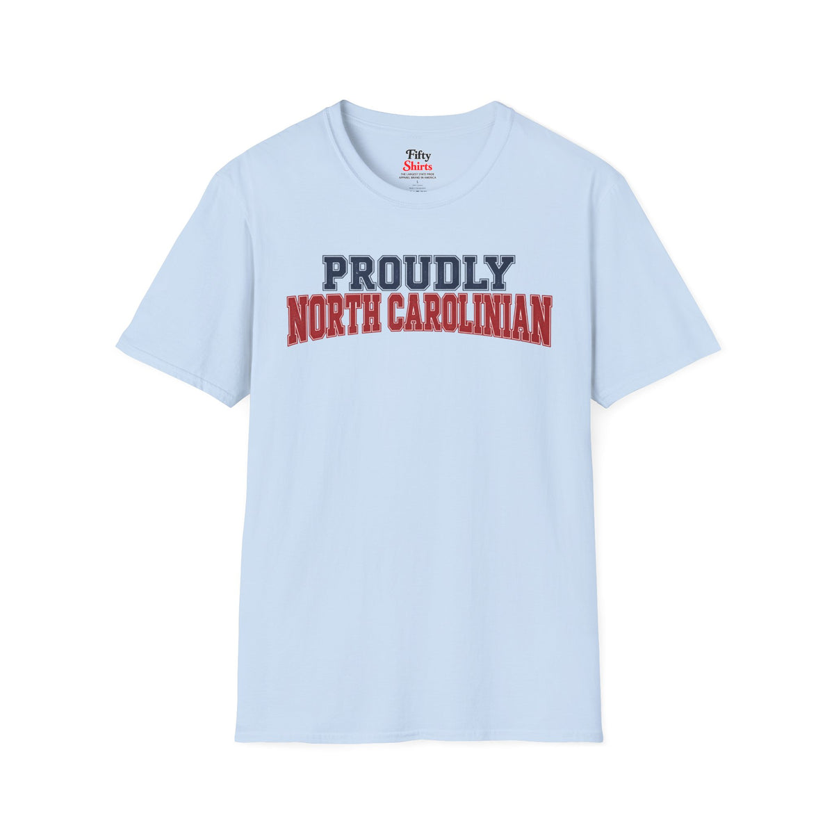 Proudly North Carolinian Carolina Unisex Softstyle T Shirt State Name Graphic Tee