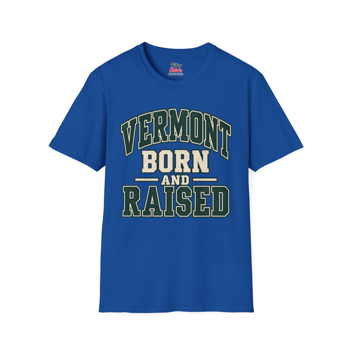 Vermont Born And Raised Unisex Softstyle T Shirt State Name Graphic Tee