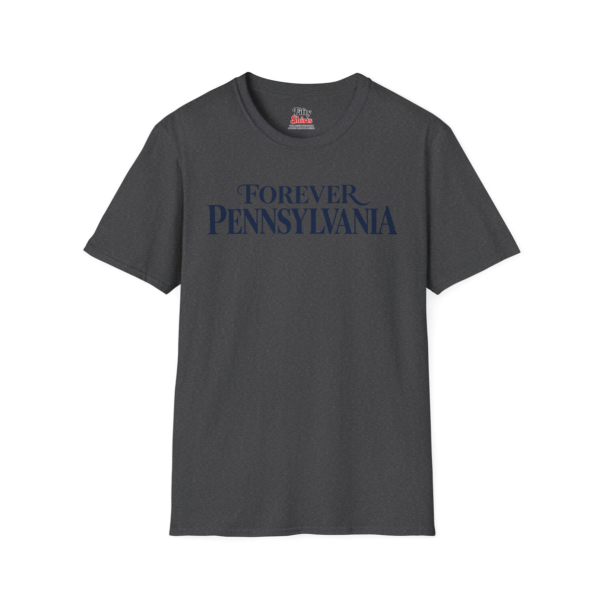 Forever Pennsylvania Unisex Softstyle T Shirt State Name Graphic Tee