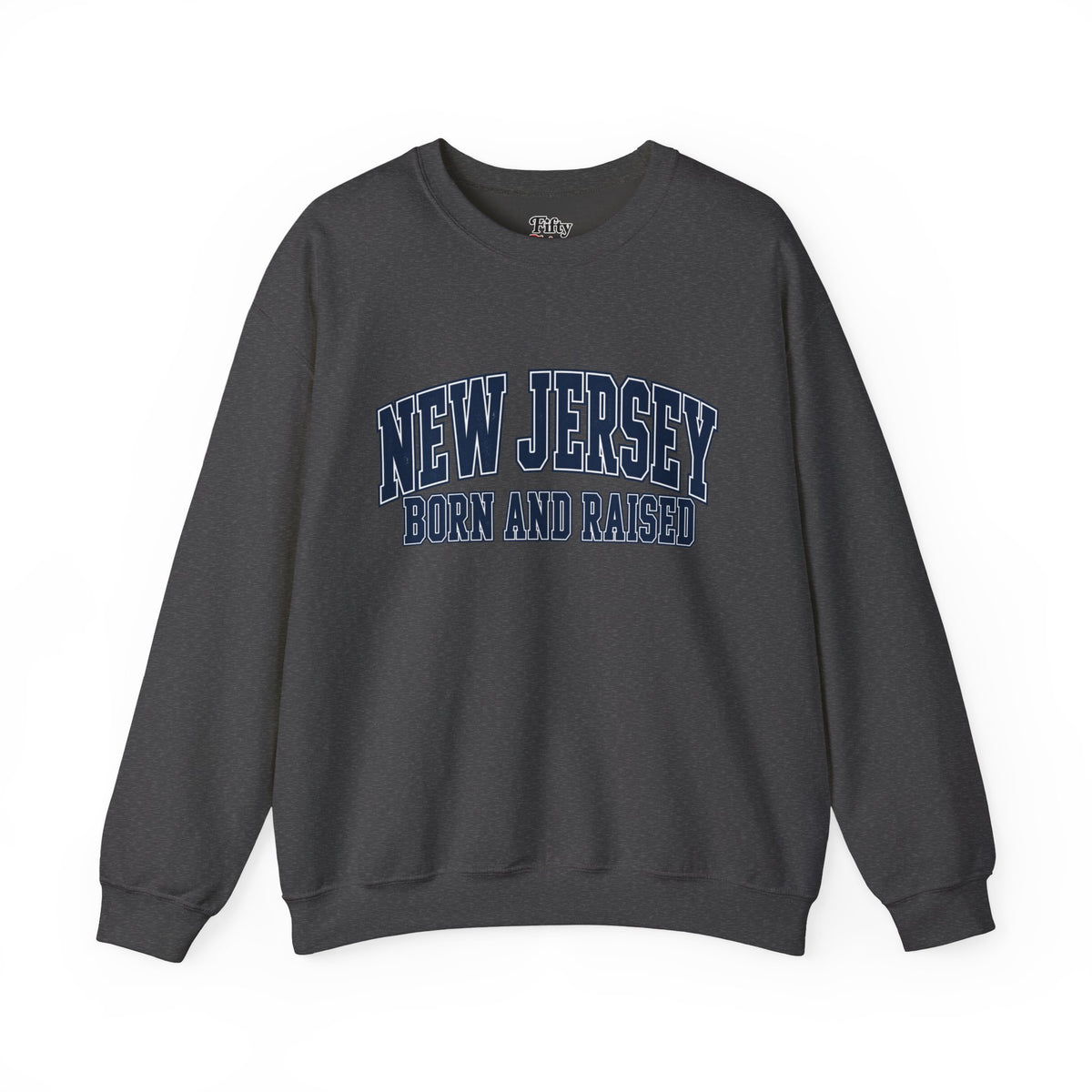 New Jersey Born and Raised Premium Collegiate Unisex Sweatshirt Graphic
