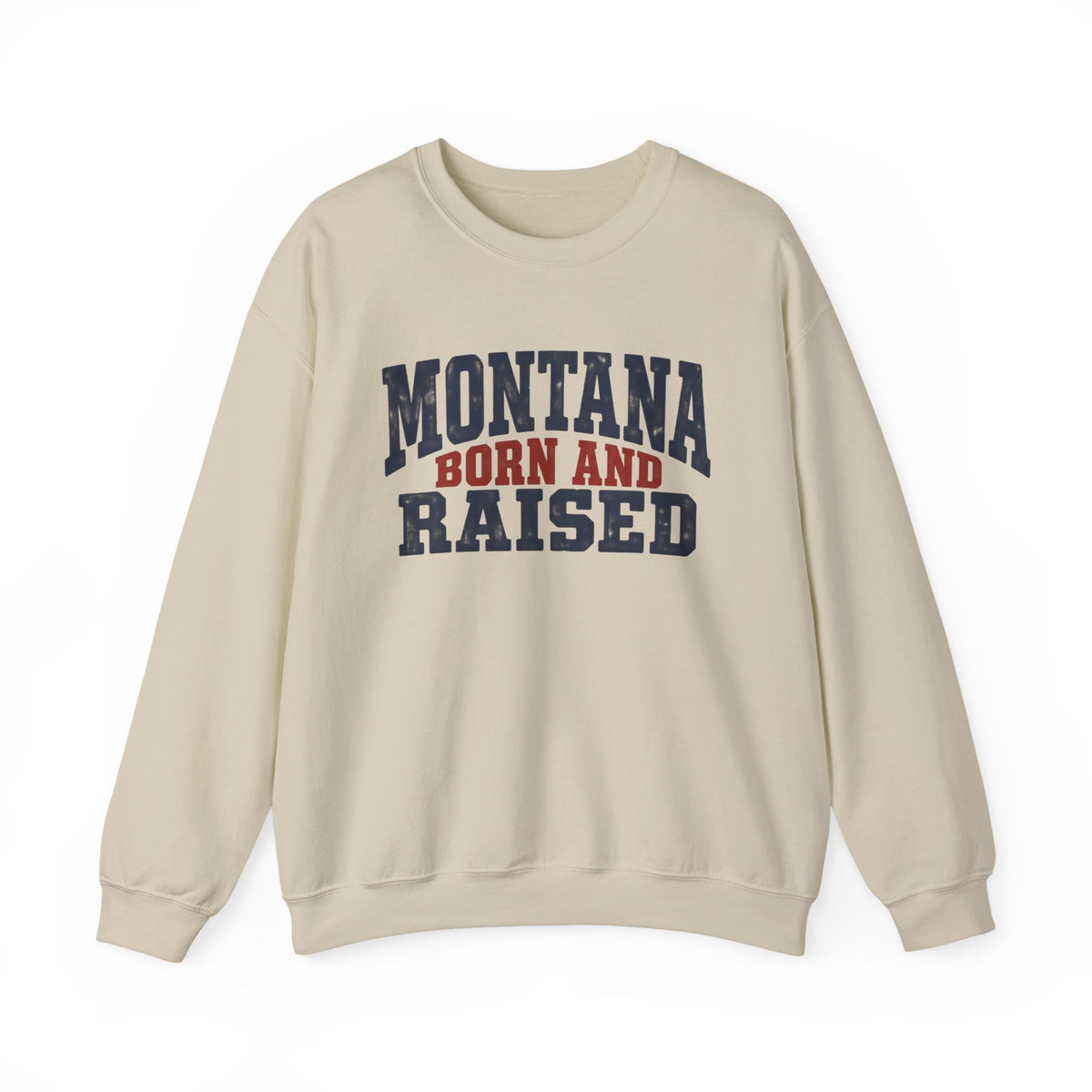 Montana Born and Raised Rustic Workwear Unisex Sweatshirt Graphic