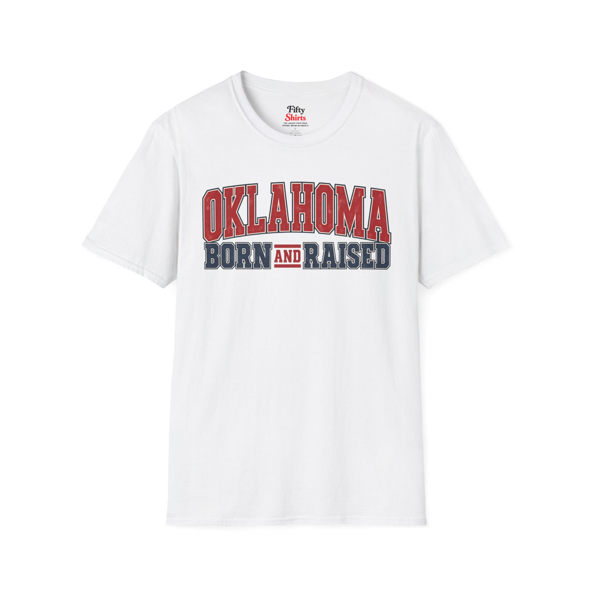 Oklahoma Born and Raised Unisex Softstyle T Shirt State Name Graphic Tee