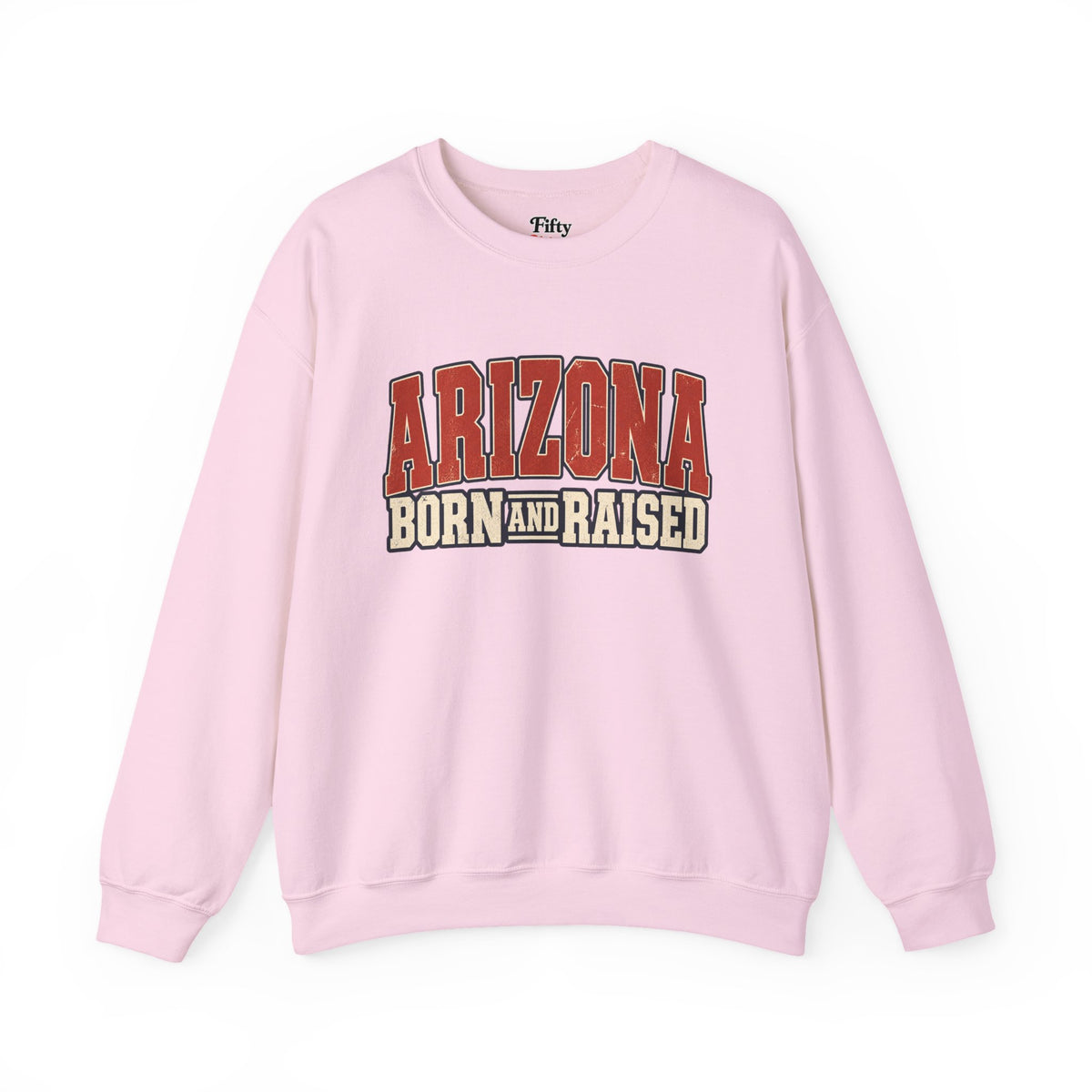 Arizona Born and Raised Rugged Americana Unisex Sweatshirt Graphic