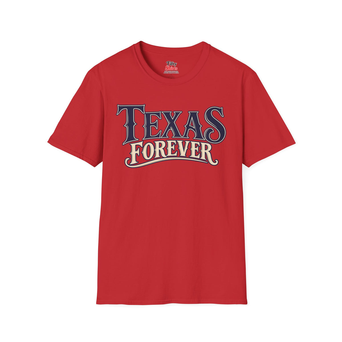 Texas Forever Unisex Softstyle T Shirt State Name Graphic Tee
