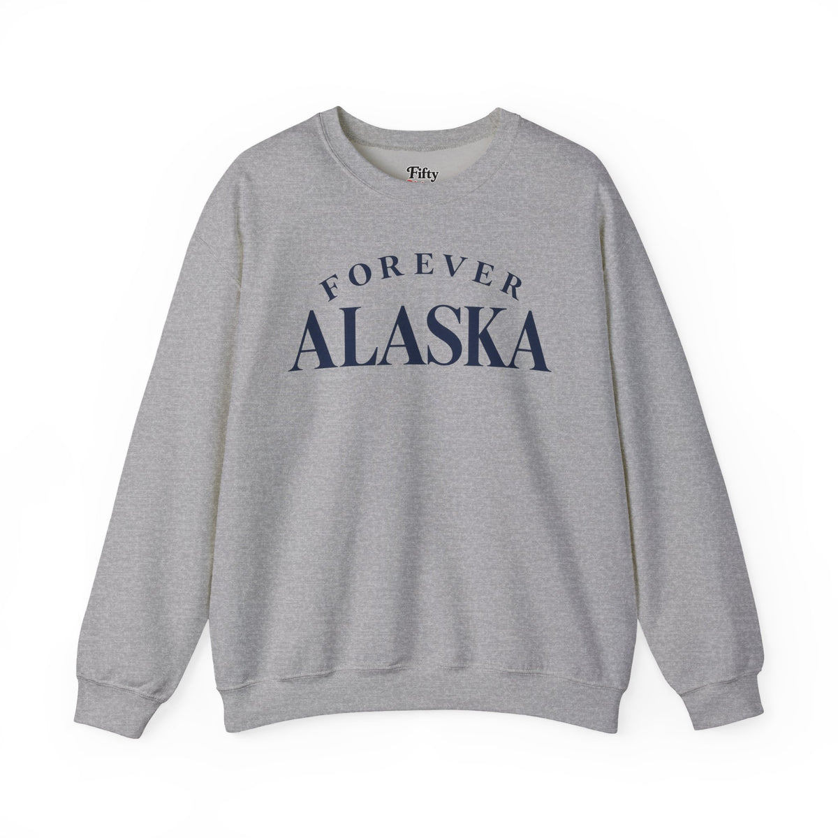 Forever Alaska Unisex Crewneck Sweatshirt State Name Graphic