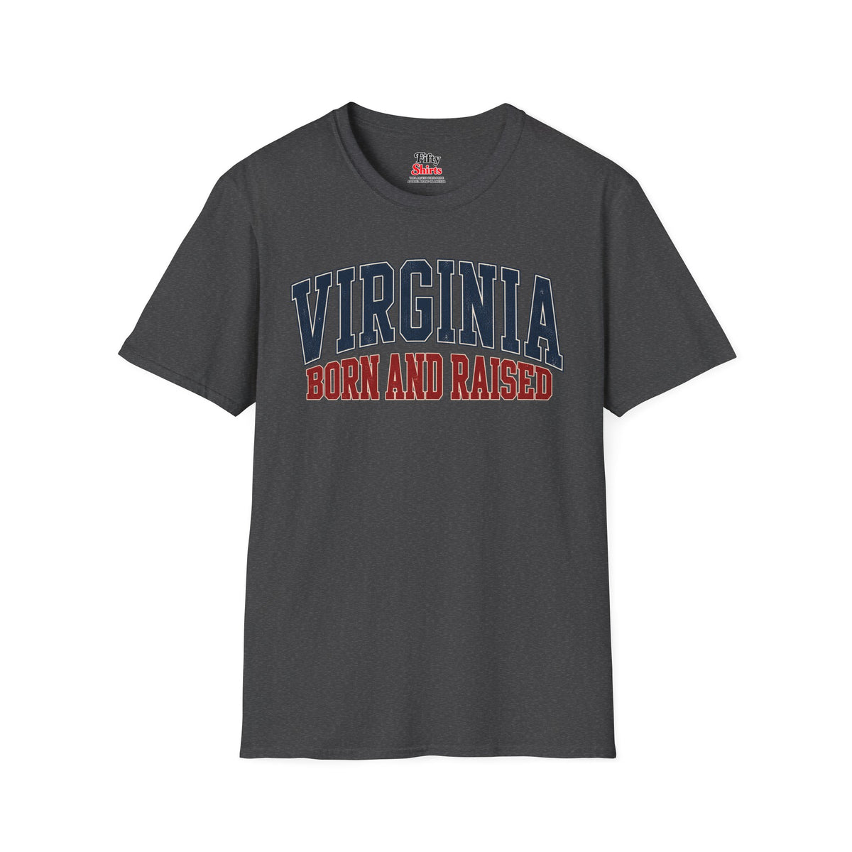 Virginia Born and Raised Unisex Softstyle T Shirt State Name Graphic Tee