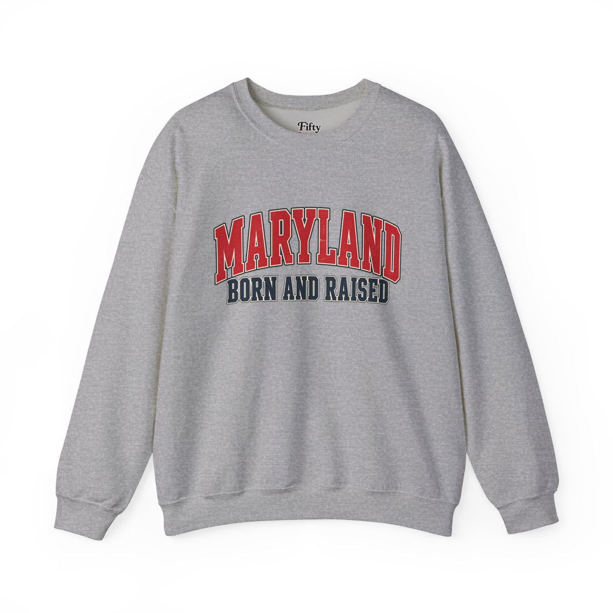 Maryland Born and Raised Mid-Atlantic Americana Unisex Sweatshirt Graphic