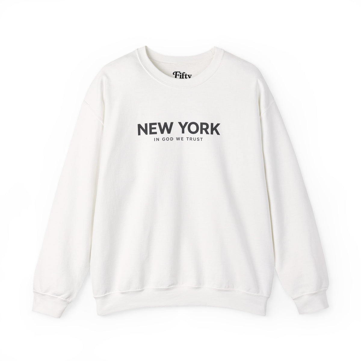 New York All State In God We Trust Unisex Crewneck Sweatshirt