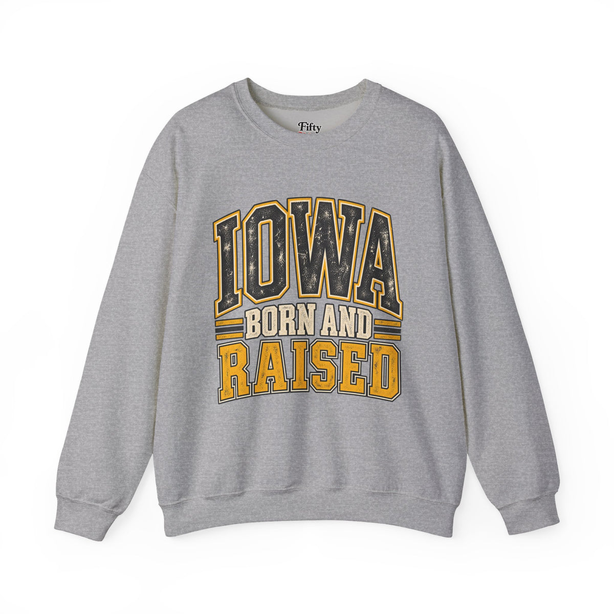 Iowa Born and Raised Unisex Crewneck Sweatshirt State Name Graphic
