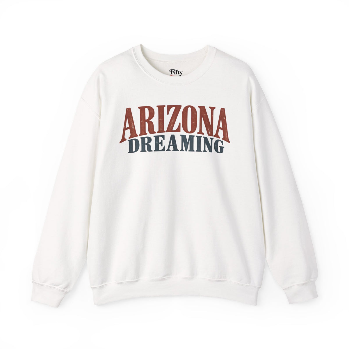 Arizona Dreaming Unisex Crewneck Sweatshirt State Name Graphic