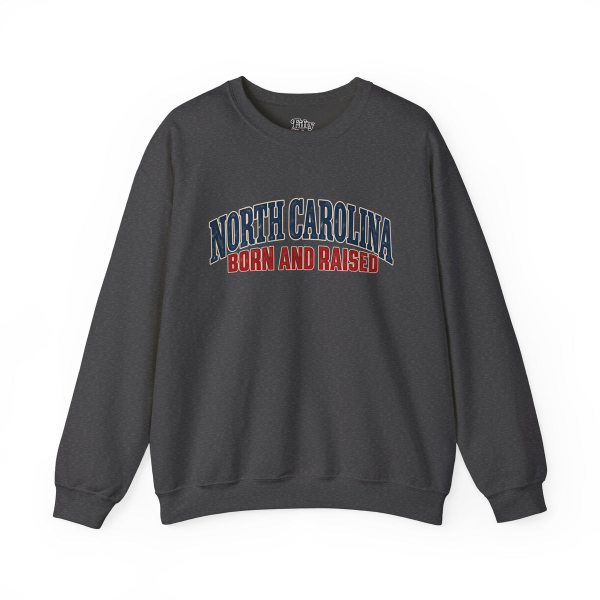 North Carolina Born and Raised Classic Souvenir Unisex Sweatshirt Graphic