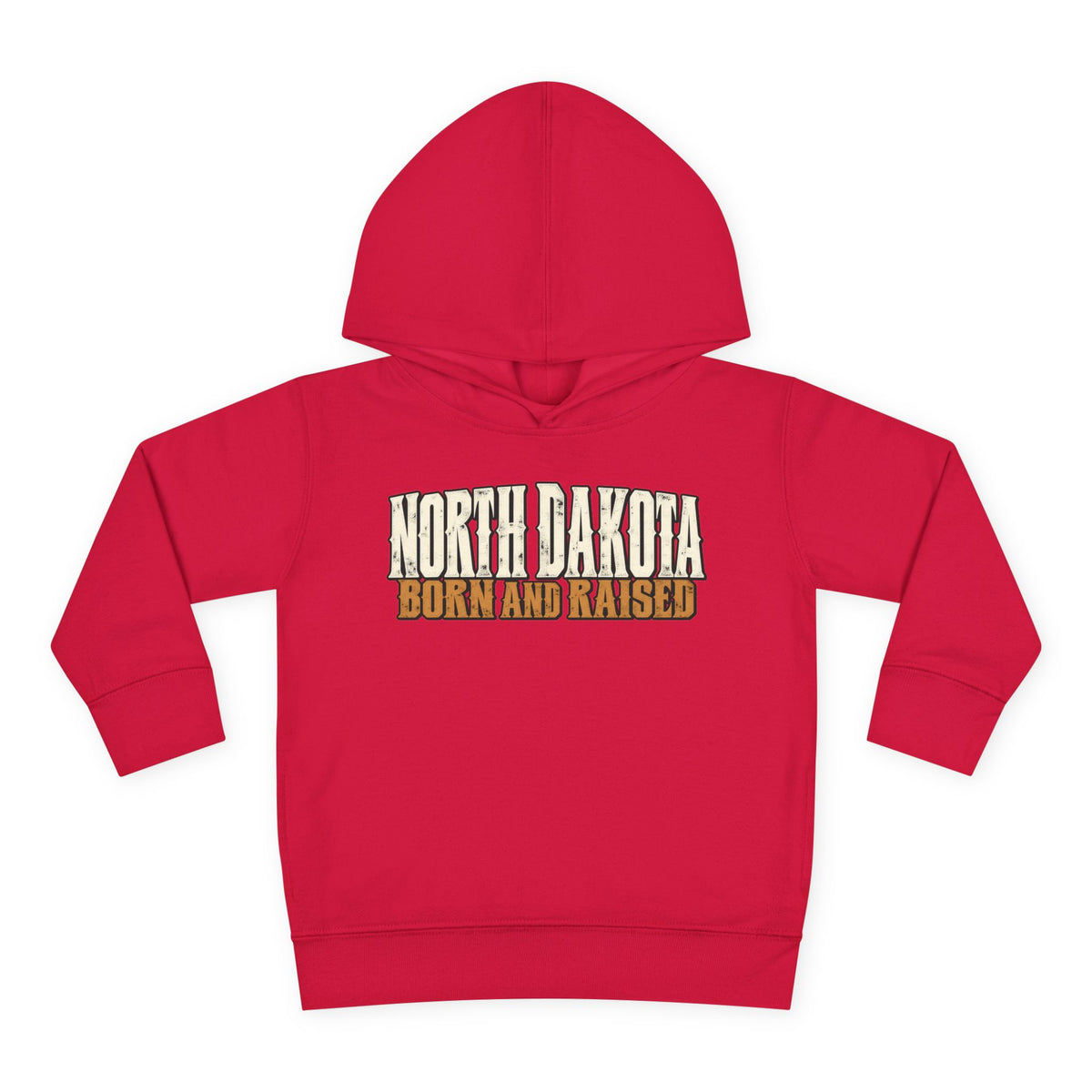 North Dakota Born and Raised Western Streetwear Unisex Toddler Pullover Fleece Hoodie