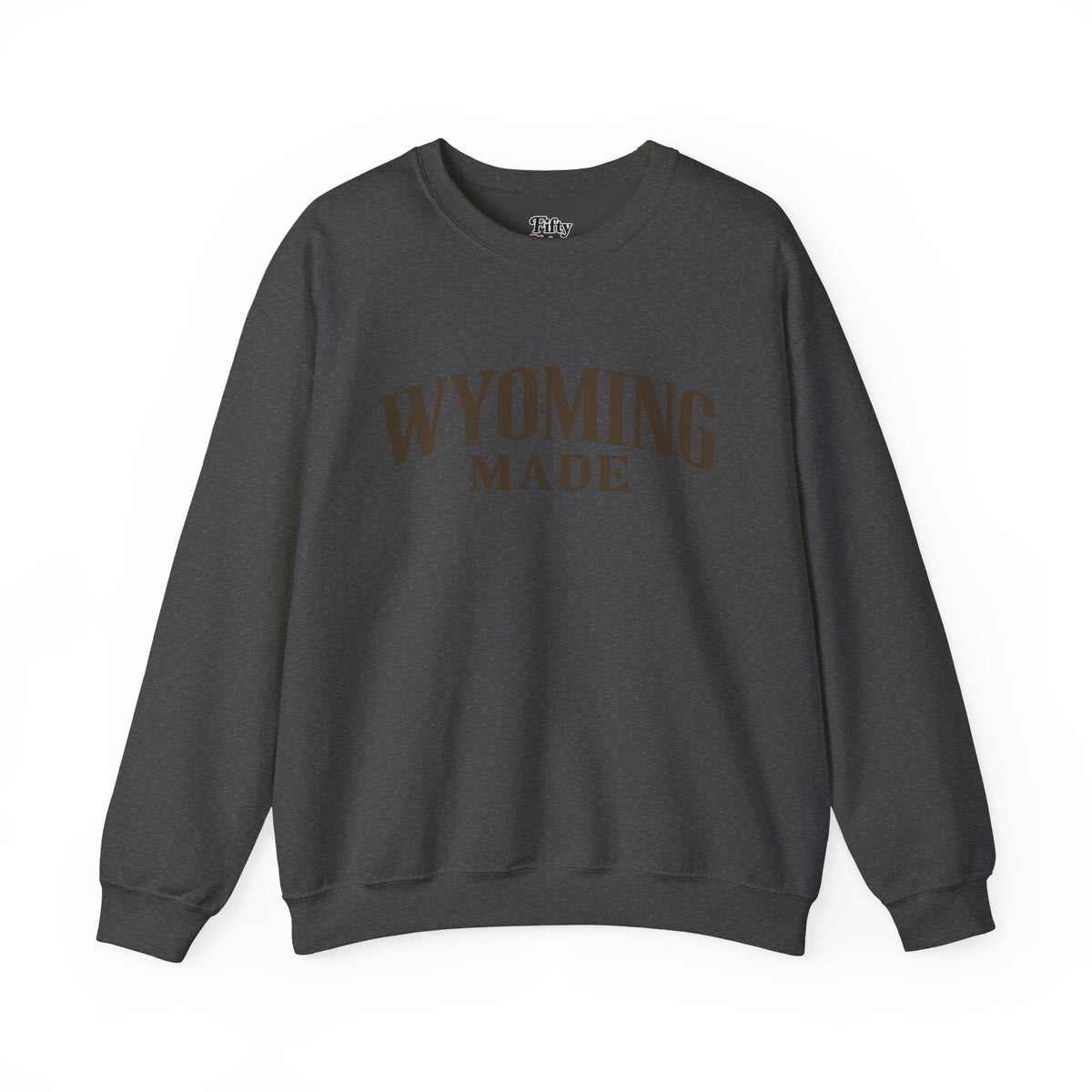 Wyoming Made Unisex Crewneck Sweatshirt State Name Graphic