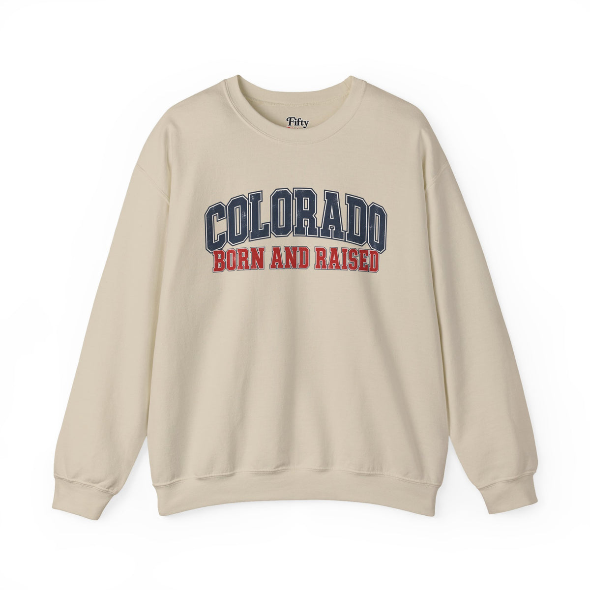 Colorado Born and Raised Collegiate Classic Unisex Sweatshirt Graphic