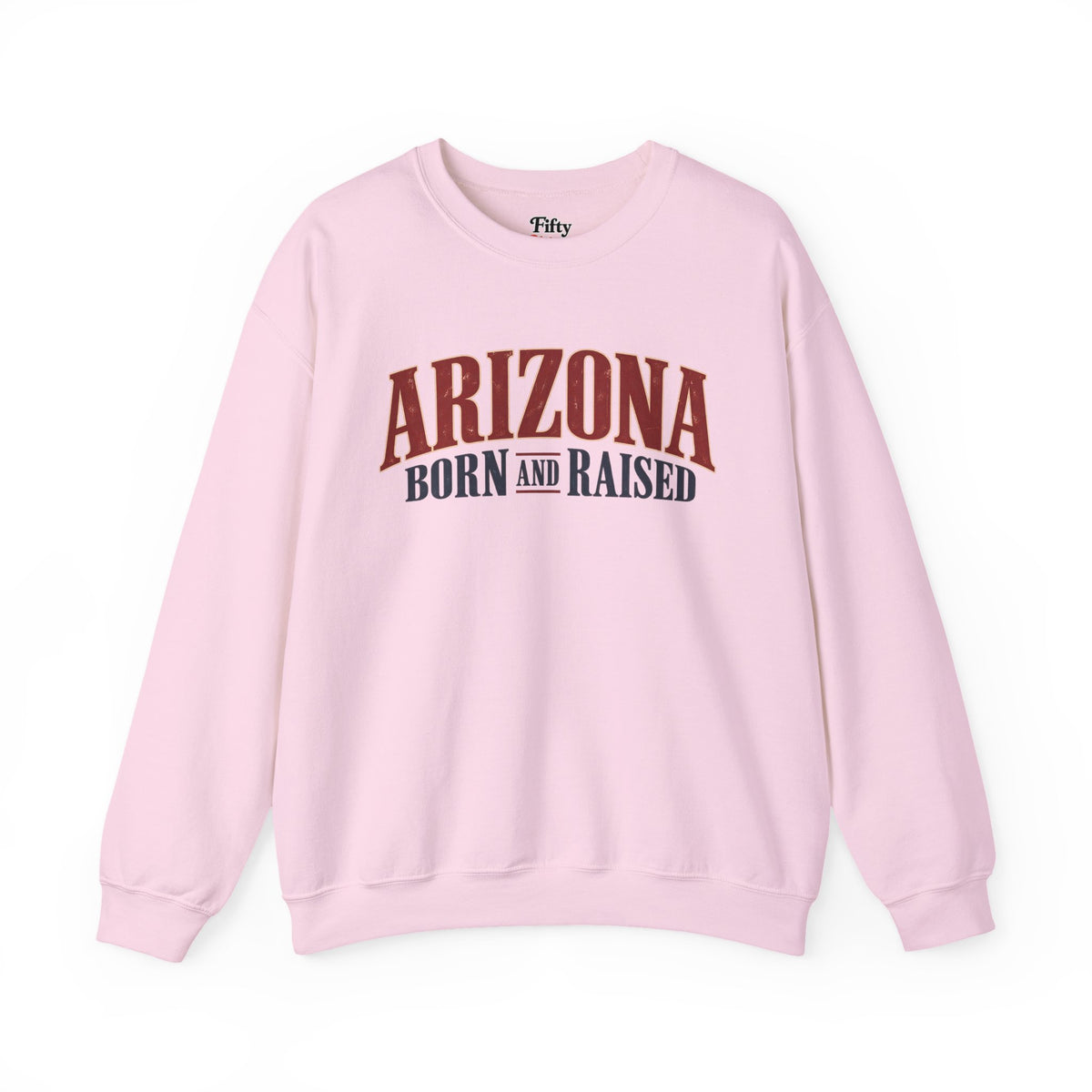 Arizona Born and Raised Premium Desert Heritage Unisex Sweatshirt Graphic