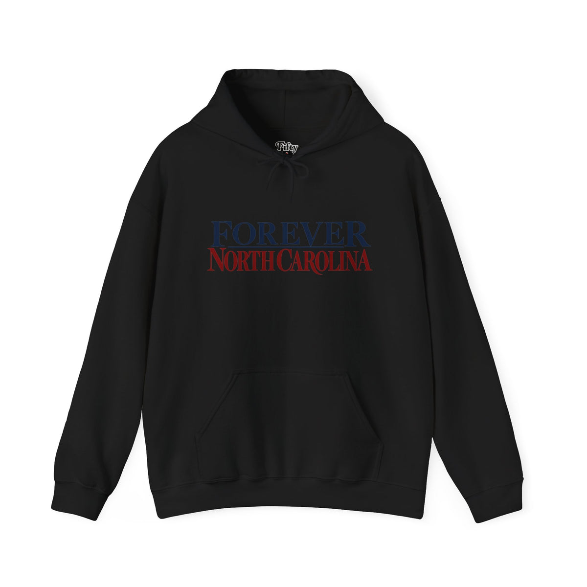 Forever North Carolina Unisex Hoodie State Name Graphic