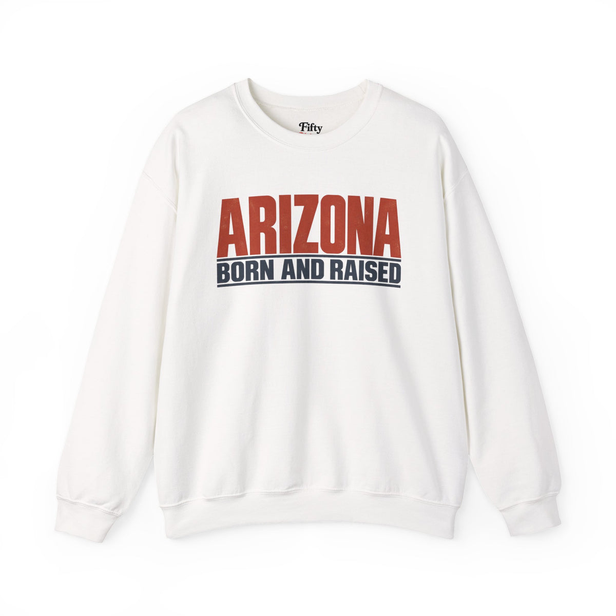 Arizona Born and Raised Modern Streetwear Unisex Sweatshirt Graphic