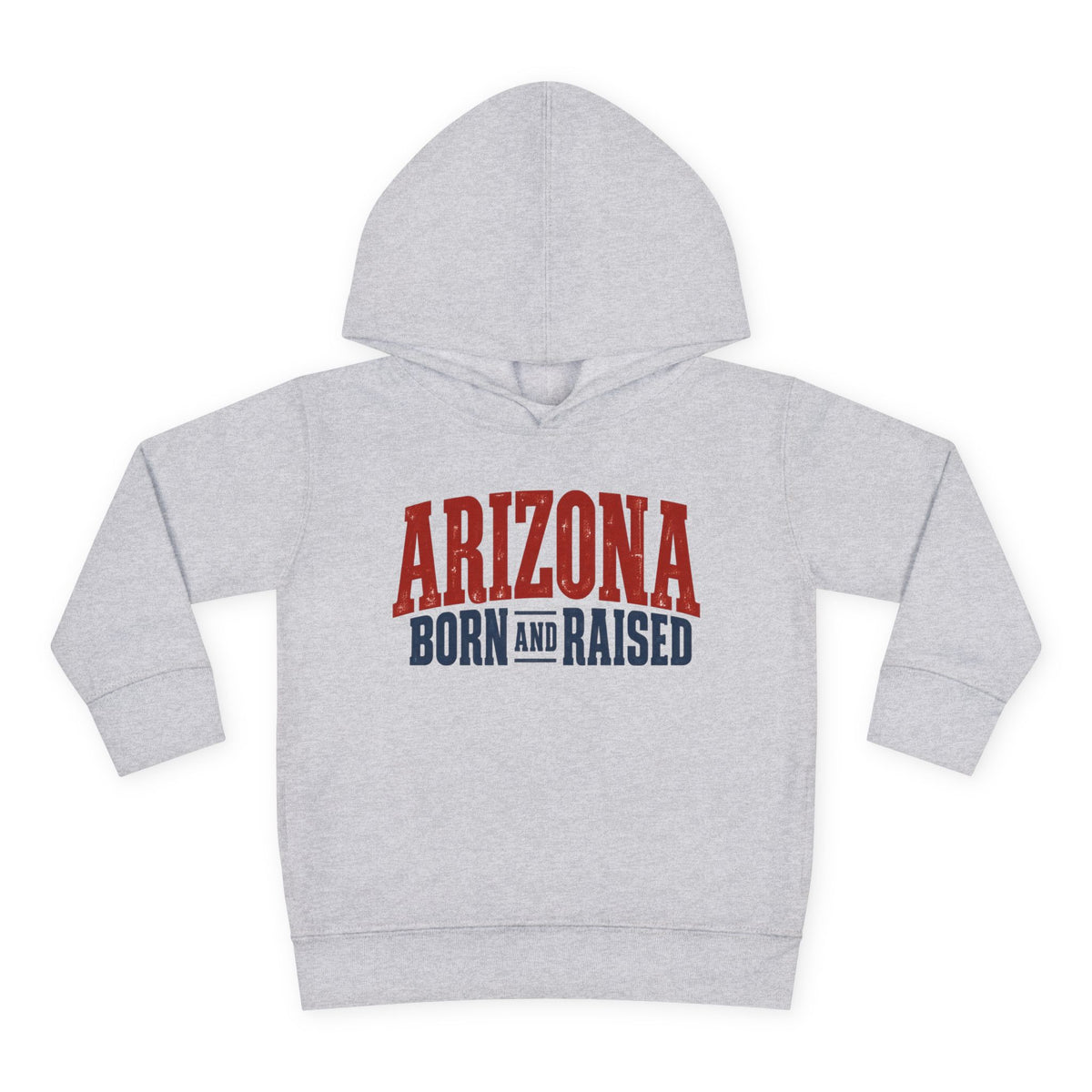 Arizona Born and Raised Classic Souvenir Unisex Toddler Pullover Fleece Hoodie