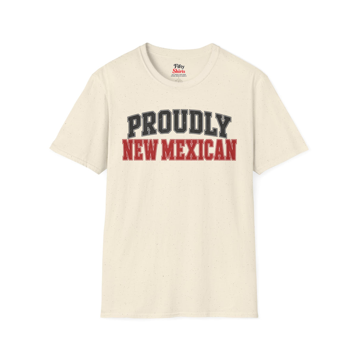 Proudly New Mexican Mexico Unisex Softstyle T Shirt State Name Graphic Tee