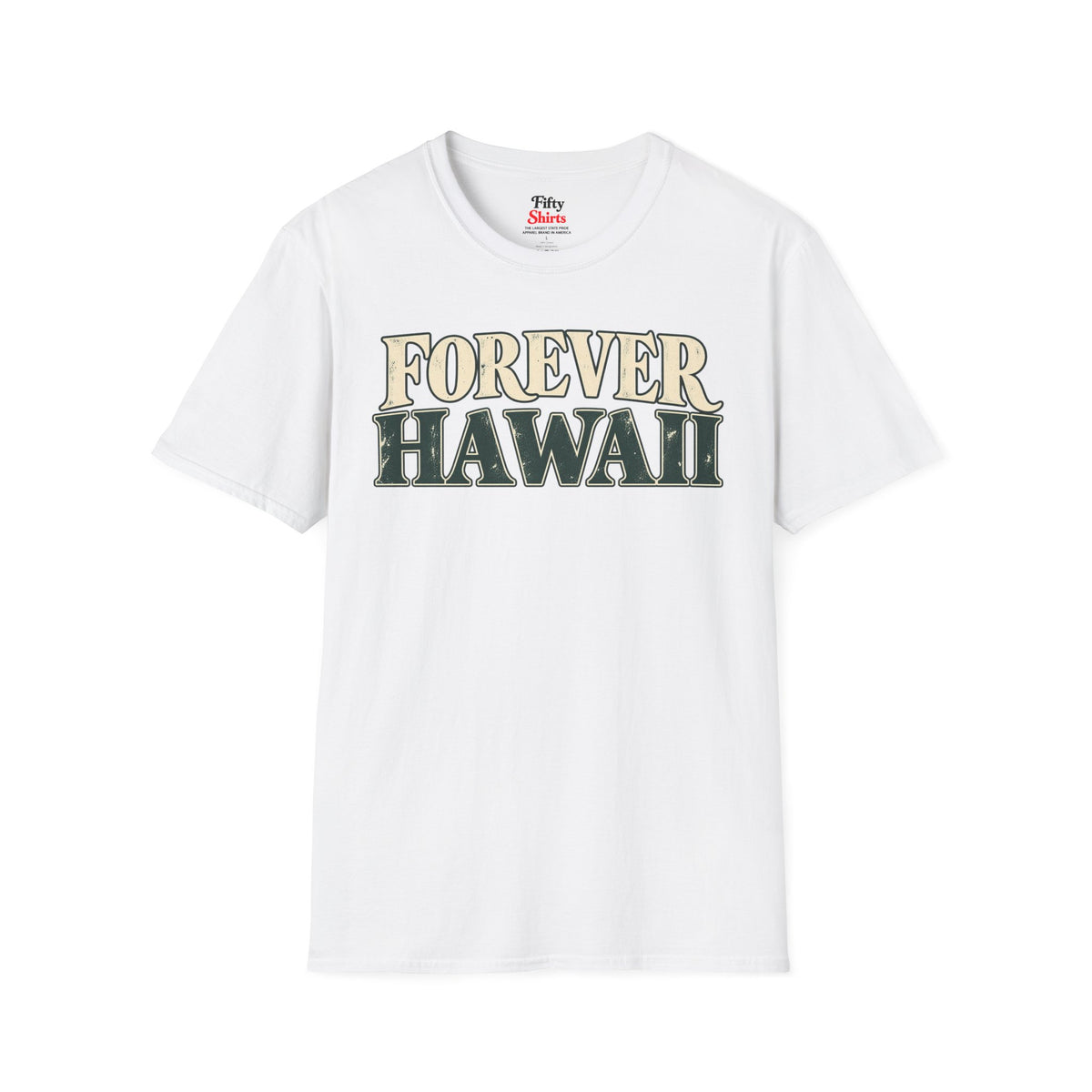 Forever Hawaii Unisex Softstyle T Shirt State Name Graphic Tee