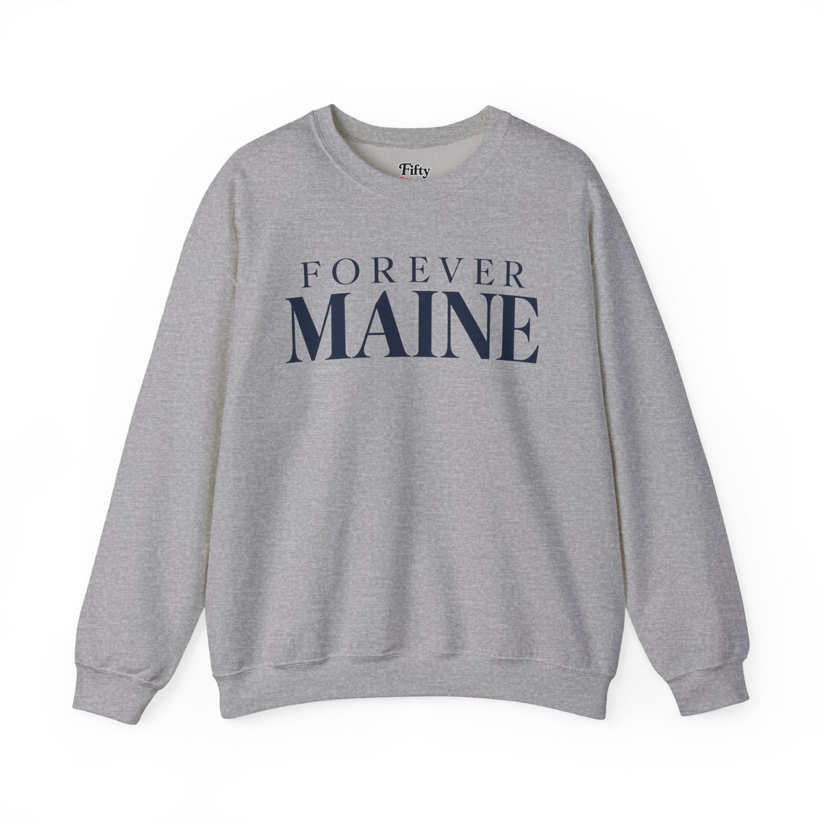 Forever Maine Unisex Crewneck Sweatshirt State Name Graphic