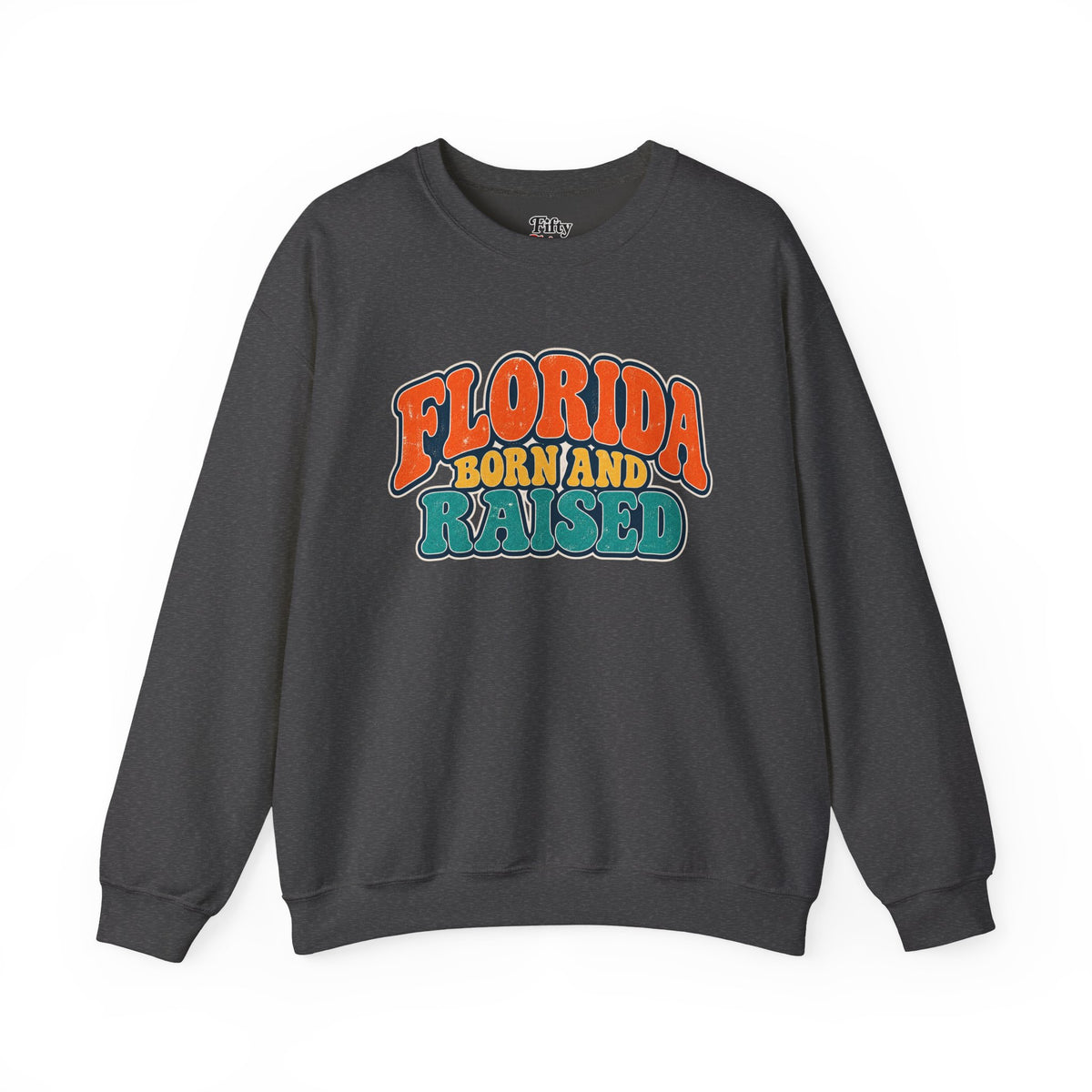 Florida Born and Raised Retro Sunshine State Unisex Sweatshirt Graphic
