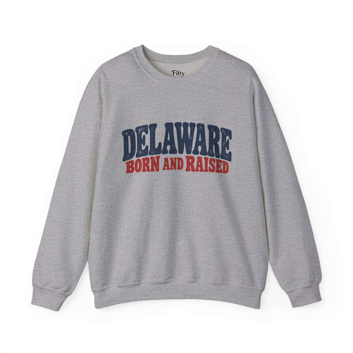 Delaware Born and Raised Retro 1970s Unisex Sweatshirt Graphic