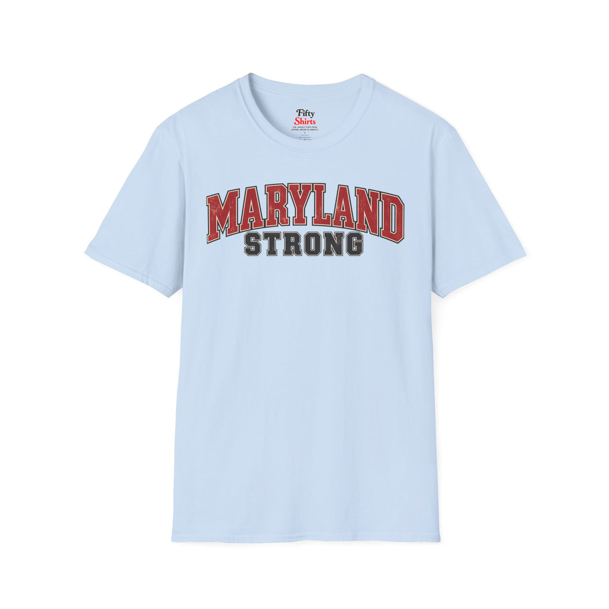 Maryland Strong Unisex Softstyle T Shirt State Name Graphic Tee