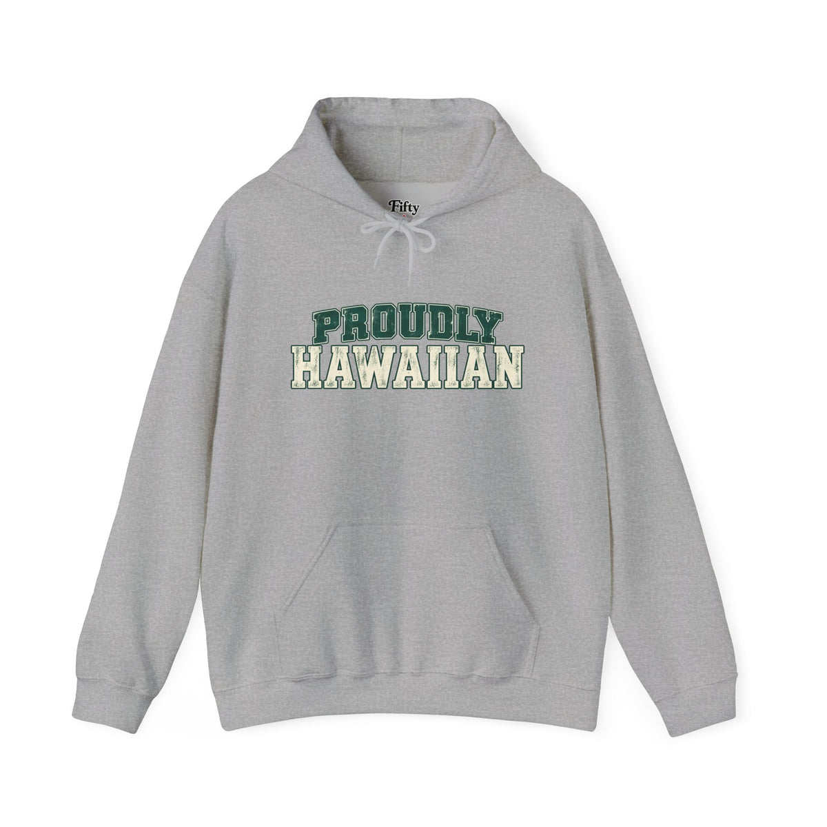 Proudly Hawaiian Hawaii Unisex Hoodie State Name Graphic