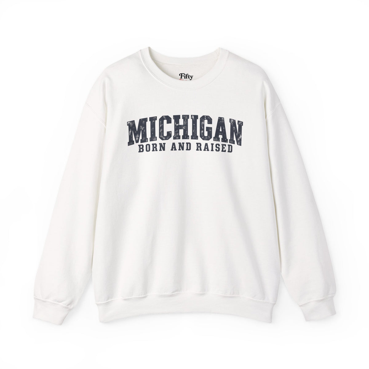 Michigan Born and Raised Rustic Midwest Unisex Sweatshirt Graphic
