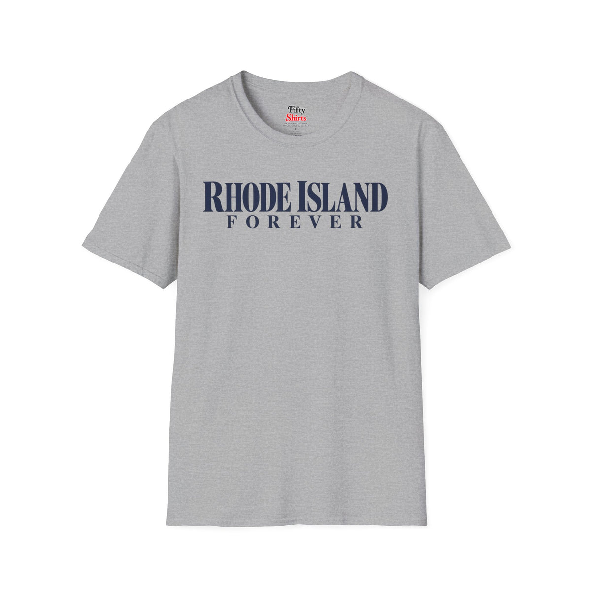 Rhode Island Forever Unisex Softstyle T Shirt State Name Graphic Tee