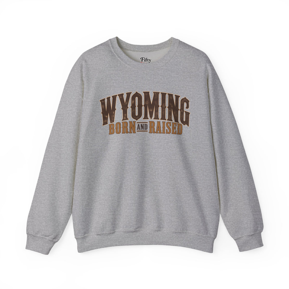 Wyoming Born and Raised Premium Ranch Heritage Unisex Sweatshirt Graphic