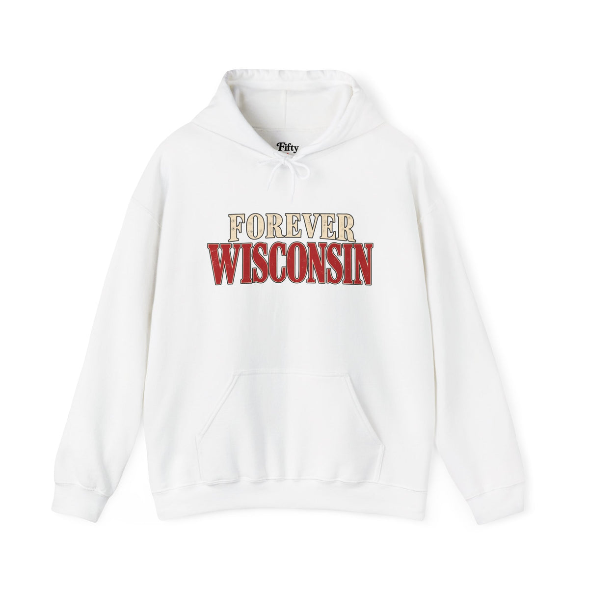 Forever Wisconsin Unisex Hoodie State Name Graphic