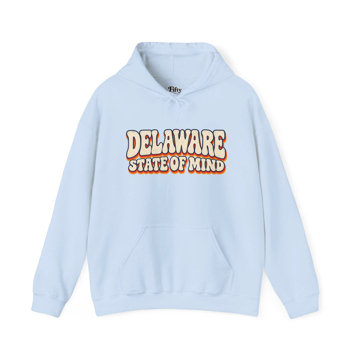 Delaware State of Mind Unisex Hoodie State Name Graphic