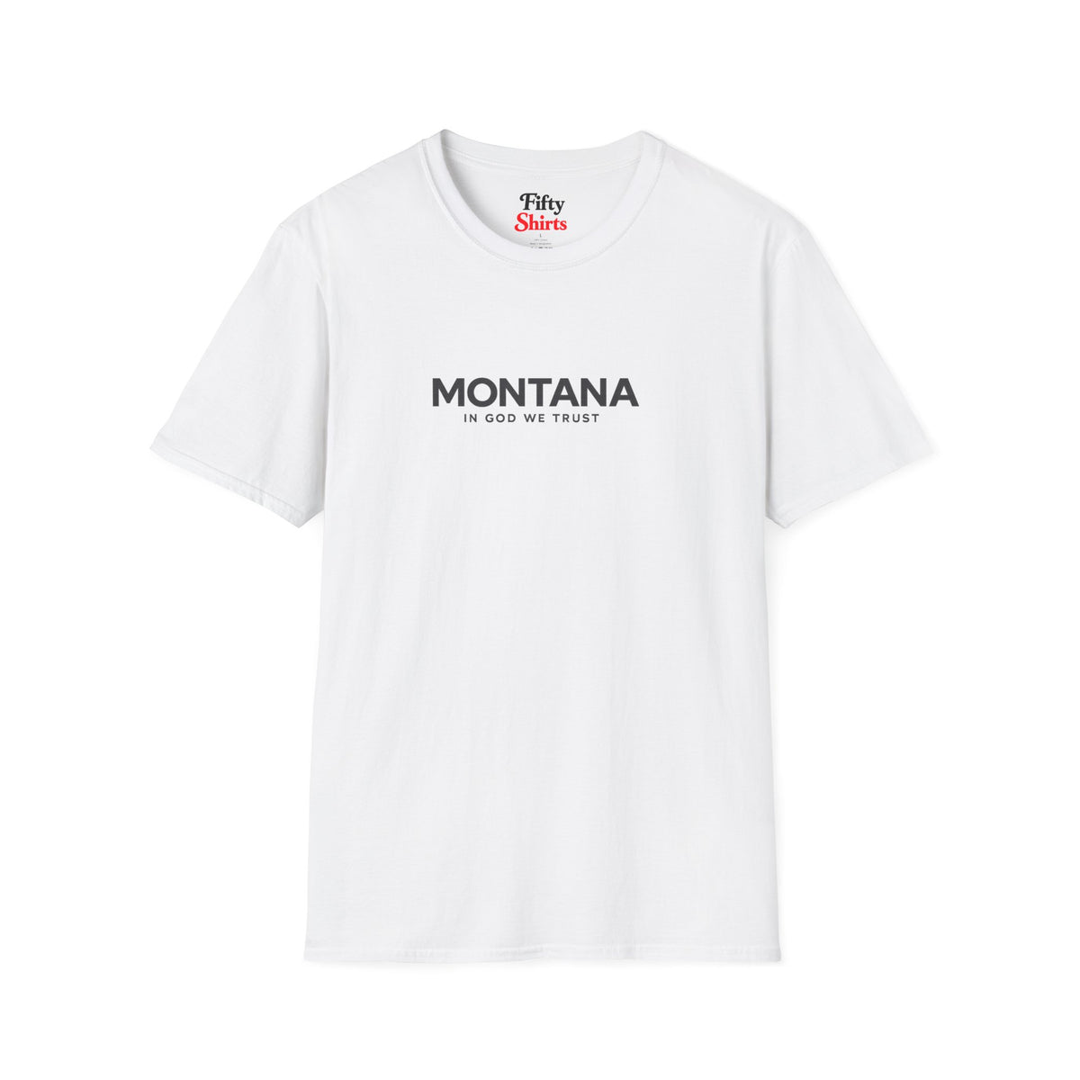 Montana All State In God We Trust Front Design Unisex Everyday Tee