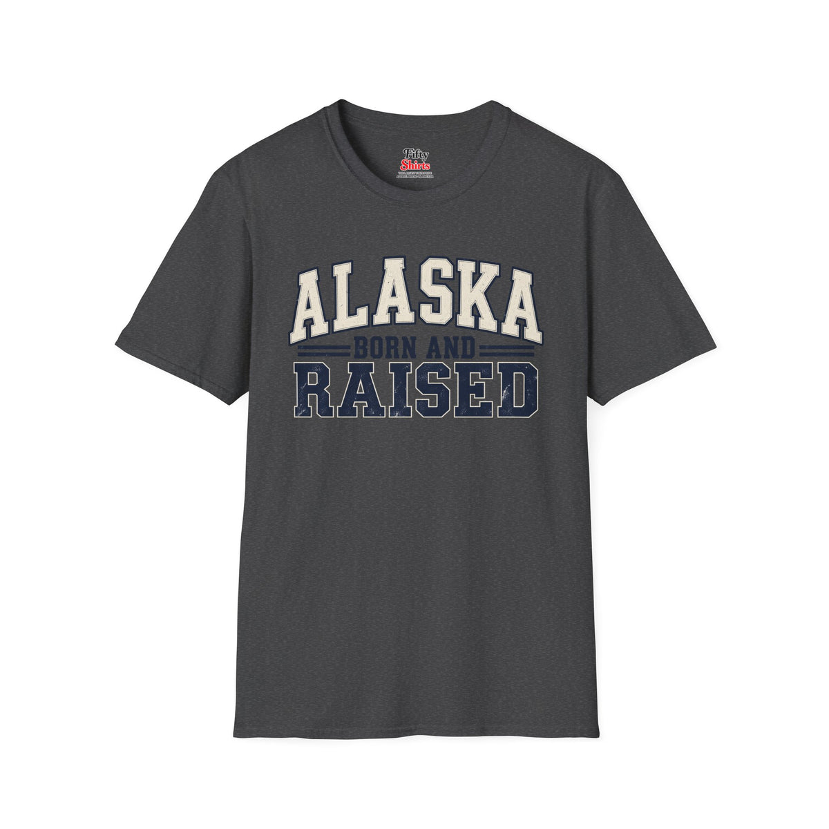 Alaska Born and Raised Unisex Softstyle T Shirt State Name Graphic Tee