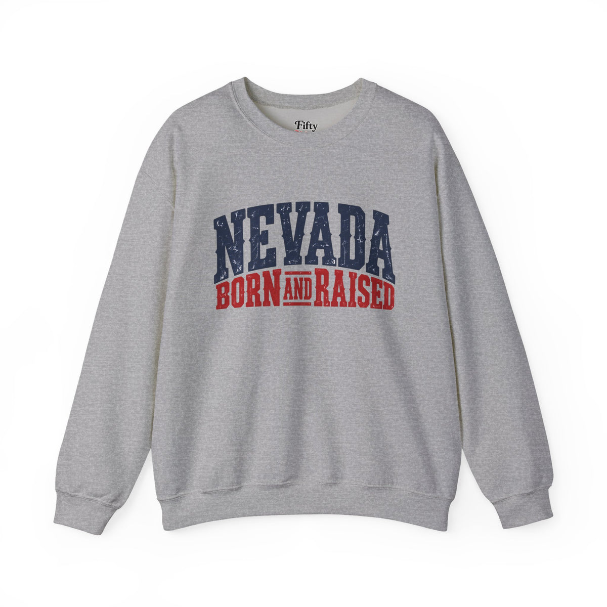 Nevada Born and Raised Rugged Western Unisex Sweatshirt Graphic