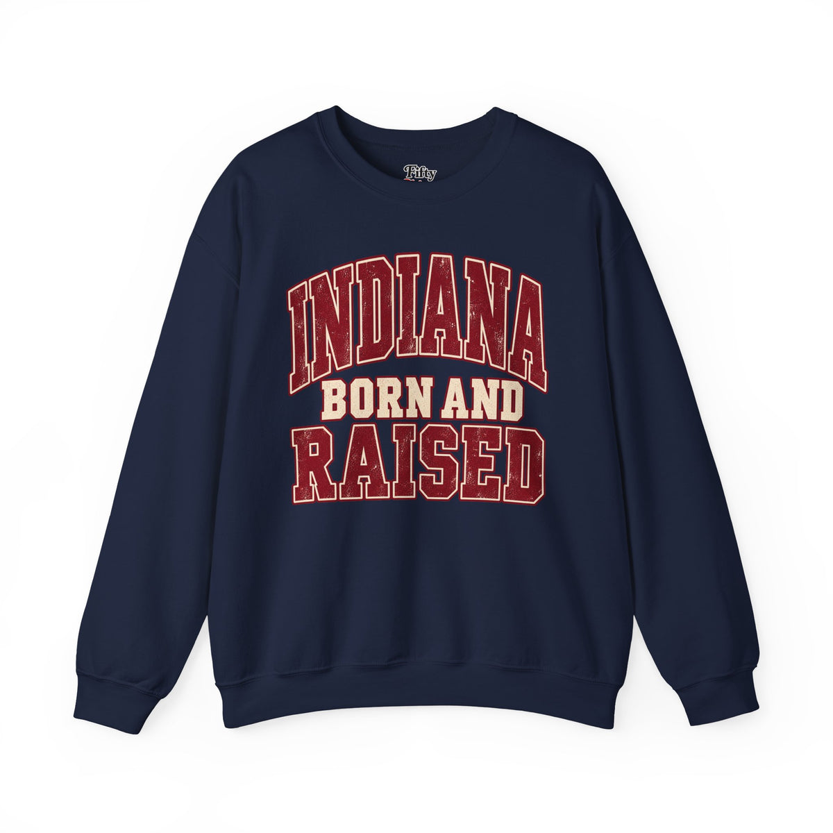 Indiana Born and Raised Unisex Crewneck Sweatshirt State Name Graphic