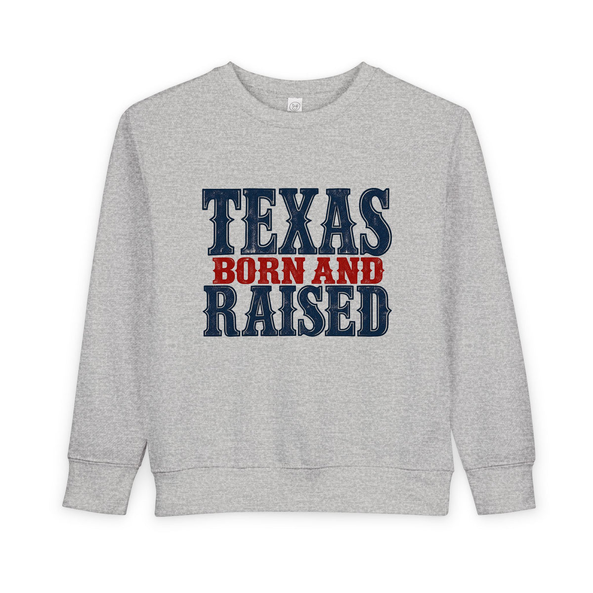 Texas Born and Raised Classic Heritage Unisex Toddler Sweatshirt Graphic