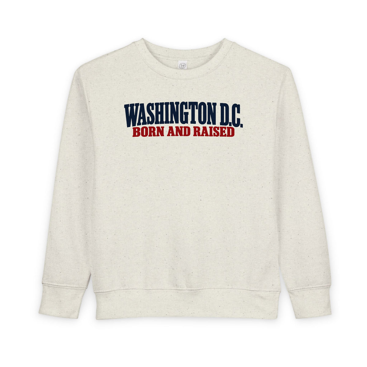 Washington DC Born and Raised Heritage Serif Unisex Toddler Sweatshirt
